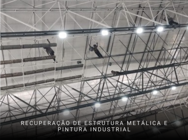 RECUPERAÇÃO DE ESTRUTURA METÁLICA E PINTURA INDUSTRIAL