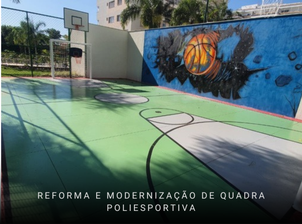 REFORMA E MODERNIZAÇÃO DE QUADRA POLIESPORTIVA